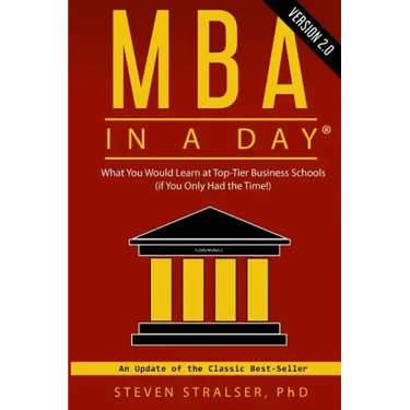MBA in a DAY 2.0: What you would learn at top-tier business schools (if you only had the time!)