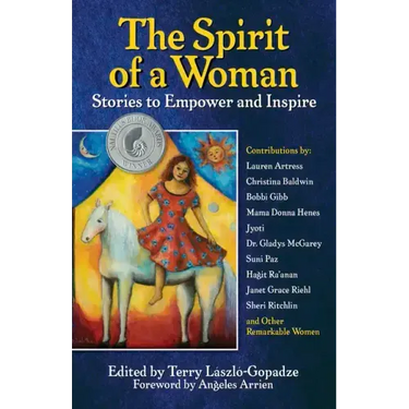 The Spirit of a Woman: Stories to Empower and Inspire