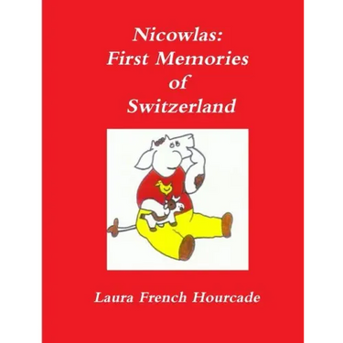 Nicowlas: First Memories of Switzerland