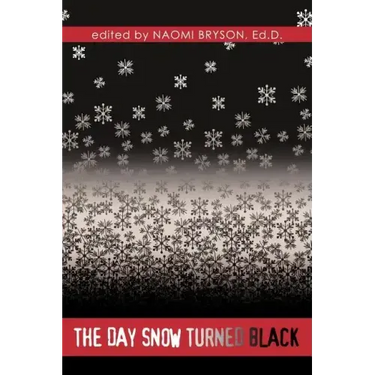 The Day Snow Turned Black