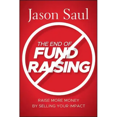 The End of Fundraising