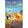 Till the Cat Lady Sings