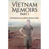 Vietnam Memoirs: Part 1: My Experiences as a Marine Platoon Leader