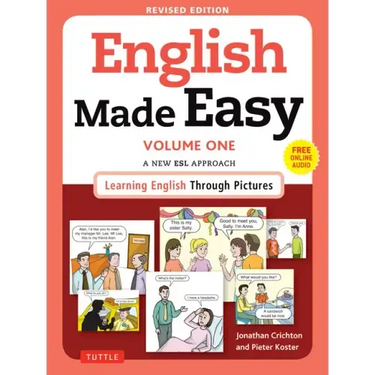 English Made Easy Volume One: A New ESL Approach: Learning English Through Pictures (Free Online Audio)