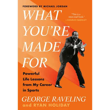 What You're Made for: Powerful Life Lessons from My Career in Sports