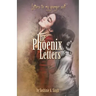 The Phoenix Letters: Letters to My Younger Self