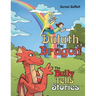 Duluth the Dragon: The Bully Tells Stories