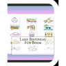 Lake Bistineau Fun Book: A Fun and Educational Book About Lake Bistineau