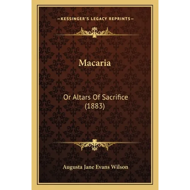 Macaria: Or Altars Of Sacrifice (1883)