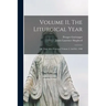 Volume 11, The Liturgical Year: The Time After Pentecost Volume 2, 2nd Ed., 1900