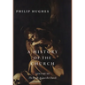 A History of the Church, Volume III: The Revolt Against the Church