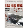 Cold Hard News
