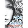 Fade to Black