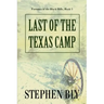 Last of the Texas Camp
