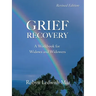 Grief Recovery: A Workbook for Widows and Widowers