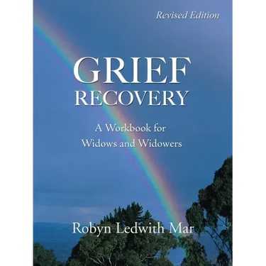 Grief Recovery: A Workbook for Widows and Widowers