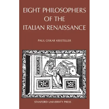 Eight Philosophers of the Italian Renaissance