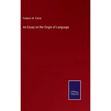 An Essay on the Origin of Language