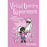 Virtual Unicorn Experience: Another Phoebe and Her Unicorn Adventure Volume 12