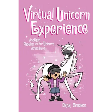 Virtual Unicorn Experience: Another Phoebe and Her Unicorn Adventure Volume 12