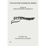 Notes on Plants and Flowers