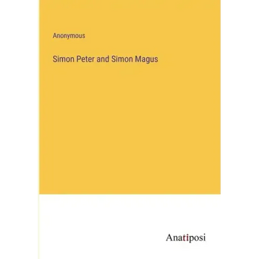 Simon Peter and Simon Magus