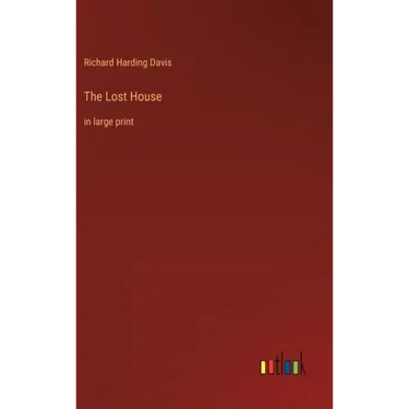 The Lost House: in large print