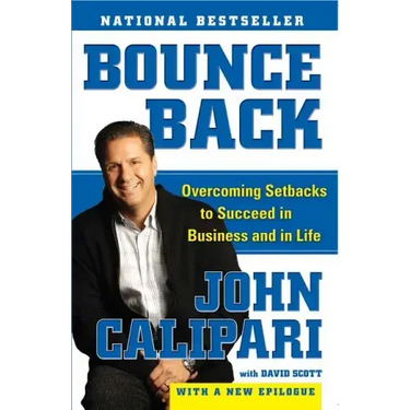 Bounce Back: Overcoming Setbacks to Succeed in Business and in Life