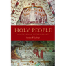 Holy People: A Liturgical Ecclesiology