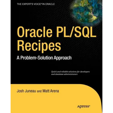 Oracle and Pl/SQL Recipes: A Problem-Solution Approach