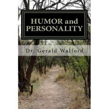 HUMOR and PERSONALITY: with Ego, Self-Concept, and Self-Esteem