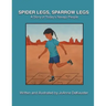 Spider Legs, Sparrow Legs: A Story of Today's Navajo People