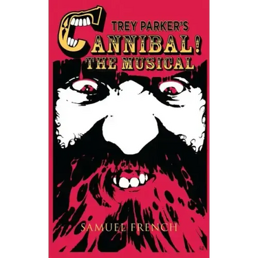 Trey Parker's Cannibal! The Musical