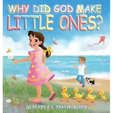 Why Did God Make Little Ones
