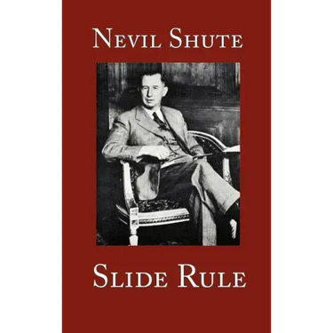 Slide Rule: The Autobiography of an Engineer
