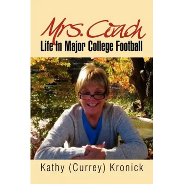 Mrs. Coach: Life in Major College Football