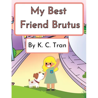 My Best Friend Brutus