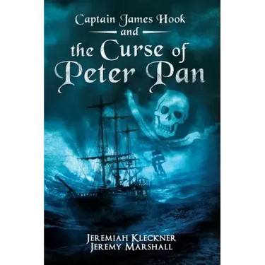 Captain James Hook and the Curse of Peter Pan