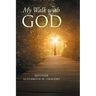 My Walk with God