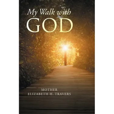 My Walk with God