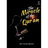 The Miracle of the Qur'an