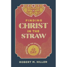 Finding Christ in the Straw: A Forty-Day Devotion on the Epistle of James