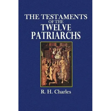 The Testaments of the Twelve Patriarchs