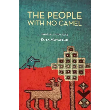 The People with No Camel: Based on a True Story