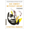 No Sweet Without Brine: Poems