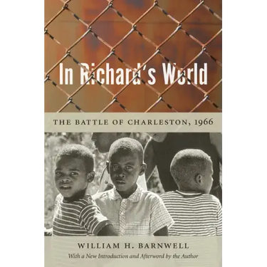 In Richard's World: The Battle of Charleston, 1966