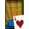 Bridge Technique 6: Planning in Suit Contracts