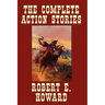 The Complete Action Stories