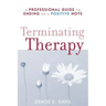 Terminating Therapy: A Professional Guide to Ending on a Positive Note
