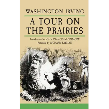 A Tour on the Prairies: Volume 7